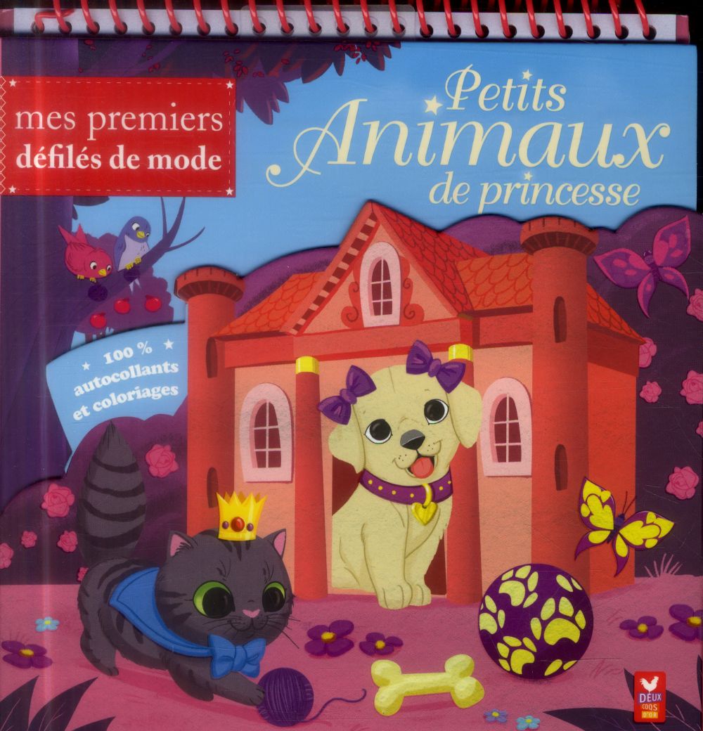 MES PREMIERS DEFILES DE MODE : petits animaux de princesse