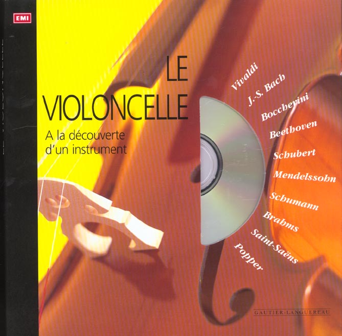 A la decouverte d'un instrument ; le violoncelle