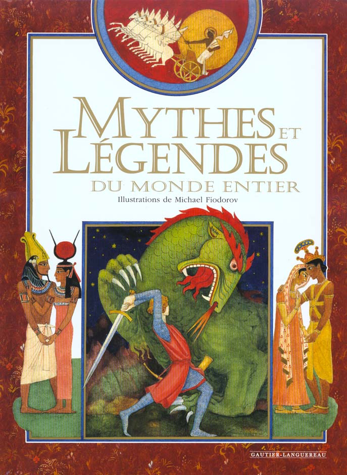 Mythes et legendes du monde entier
