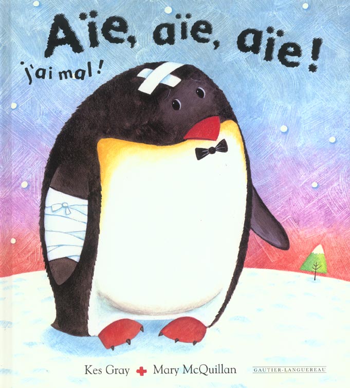 Aie ! aie ! aie ! j'ai mal
