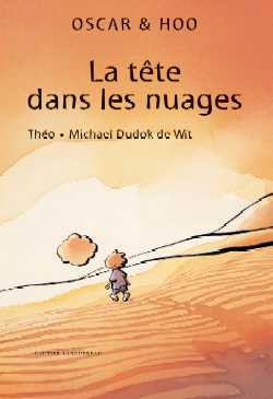 Oscar et hoo, la tete dans les nuages