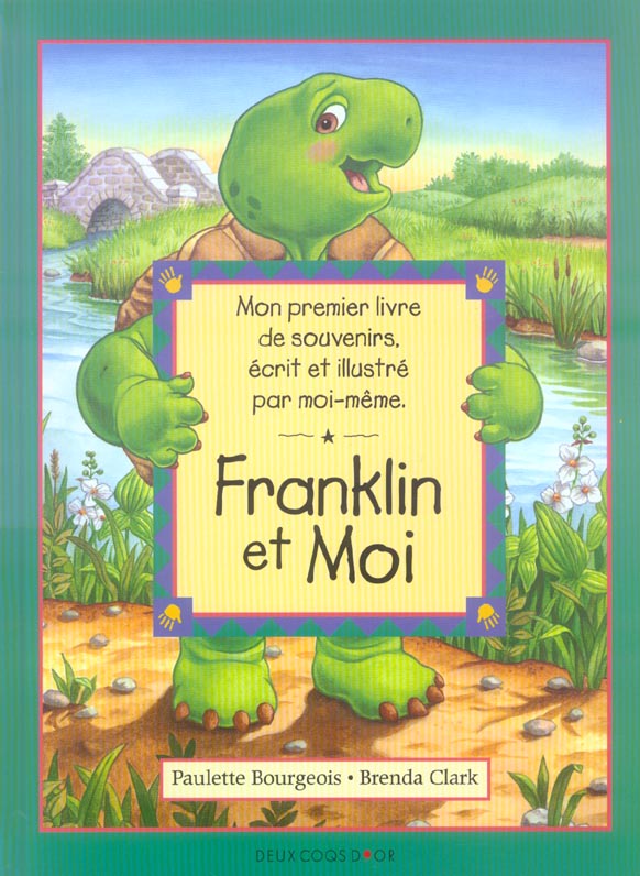 Franklin et moi ; mon premier livre de souvenirs ecrit et illustre par moi-meme