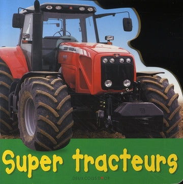 Super tracteurs