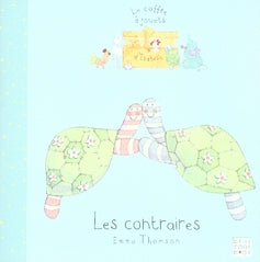 Le coffre à jouets d'isabella ; les contraires