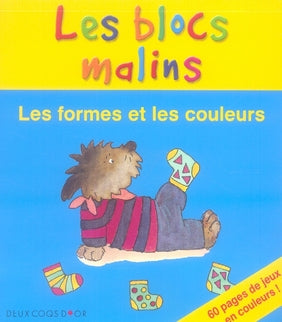 Les blocs malins ; les formes et les couleurs