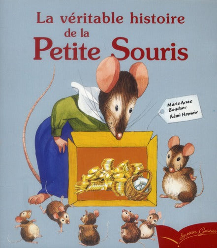 La véritable histoire de la petite souris