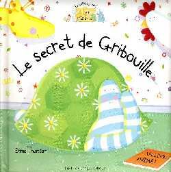Le secret de Gribouille