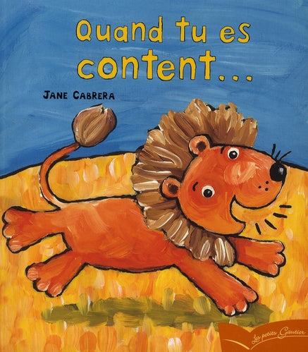 Quand tu es content...