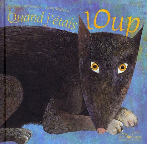 Quand j'étais loup