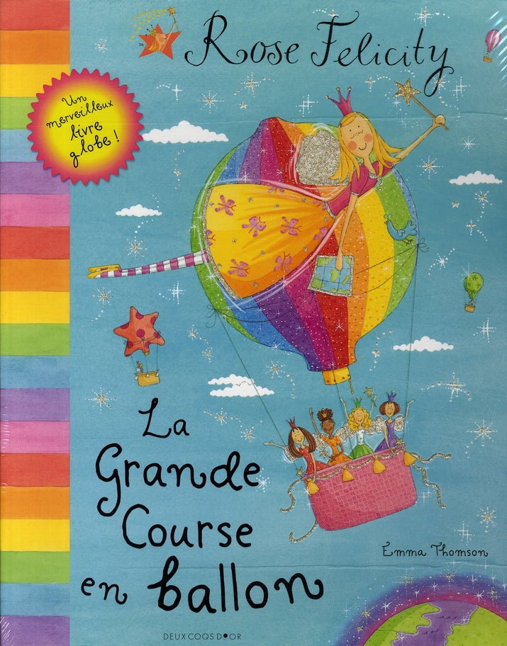 Rode Felicity ; la grande course en ballon