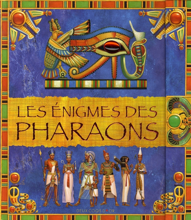 Les énigmes des pharaons