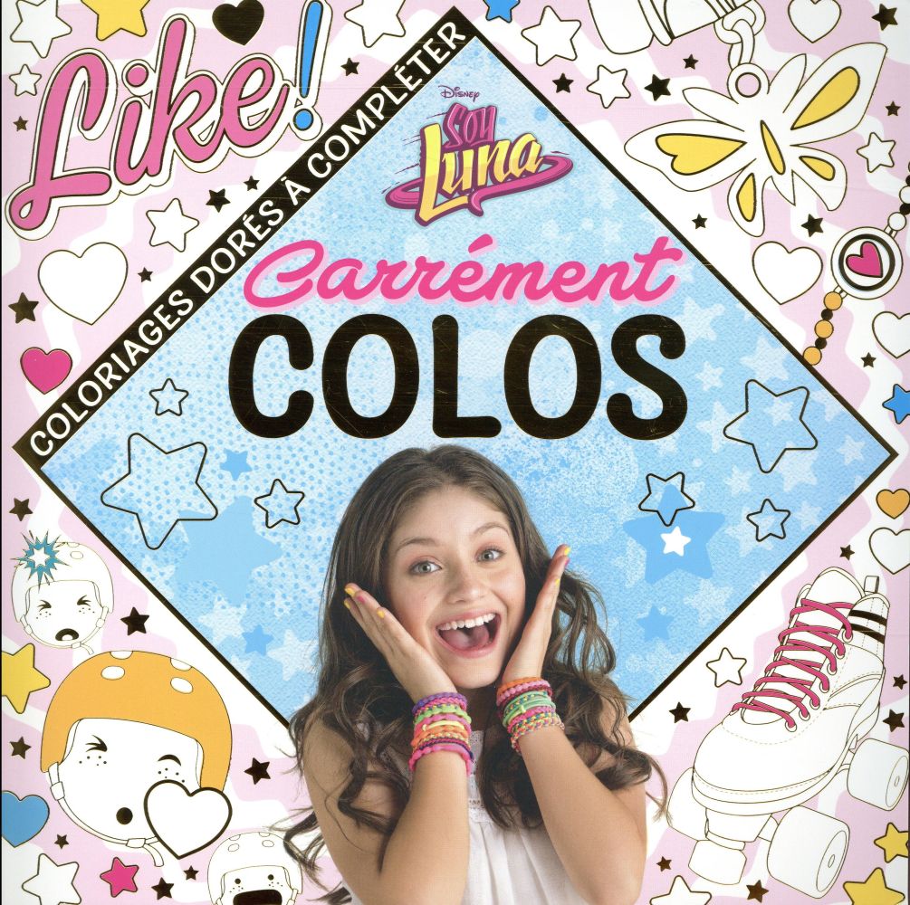 Carrément colos : Soy Luna