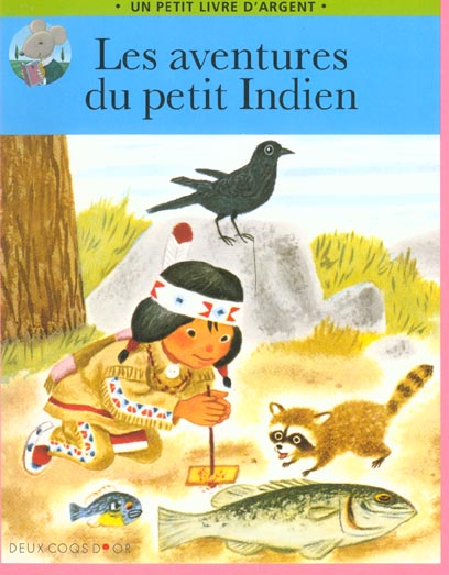 Les aventures du petit indien