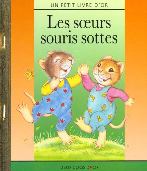 Les soeurs souris sottes