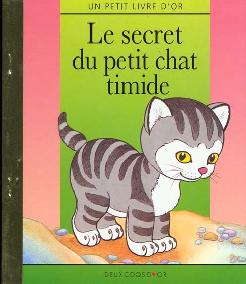 Le secret du petit chat timide