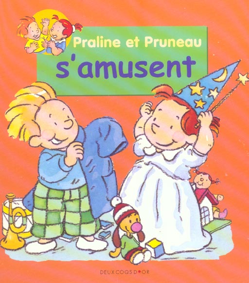 Praline et pruneau s'amusent