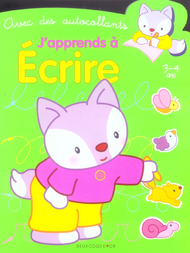 J' apprends : les chiffres, les mots, a compter, a ecrire