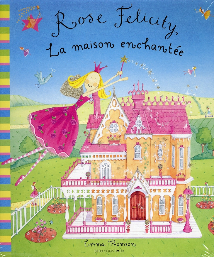 La maison de rose félicity