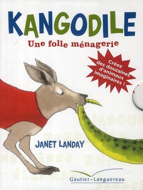 Kangodile : la folle ménagerie Tome 1