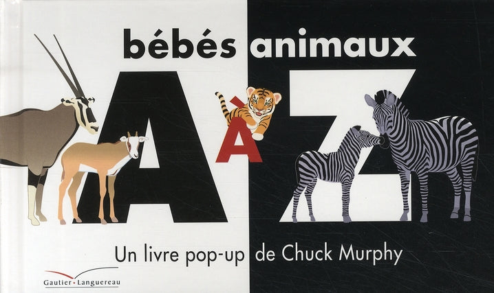 Bébés animaux de A à Z