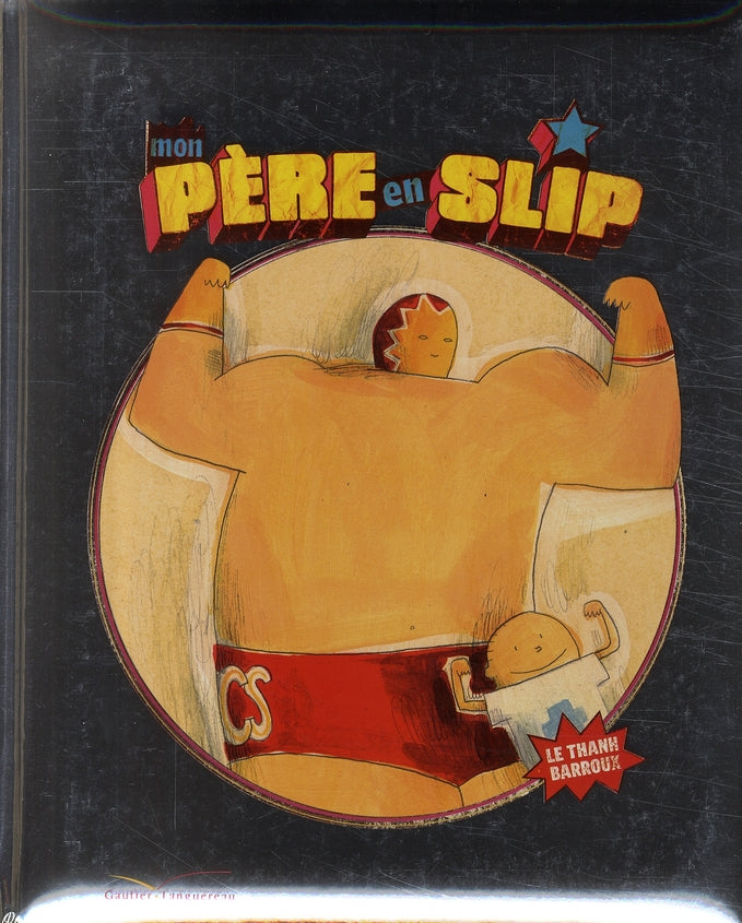 Mon père en slip
