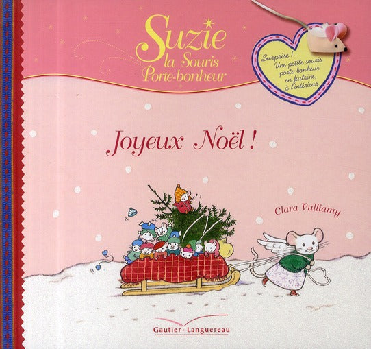 Suzie la souris porte-bonheur ; joyeux Noël