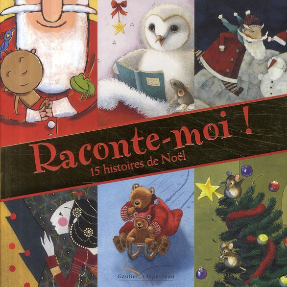 Raconte-moi ! 15 histoires de Noël