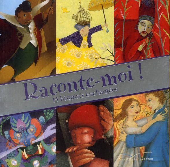 Raconte-moi ! 15 histoires enchantées