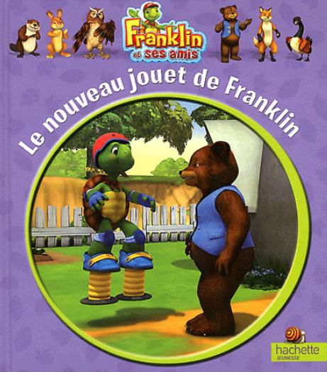Franklin et ses amis Tome 1 ; le nouveau jouet de Franklin