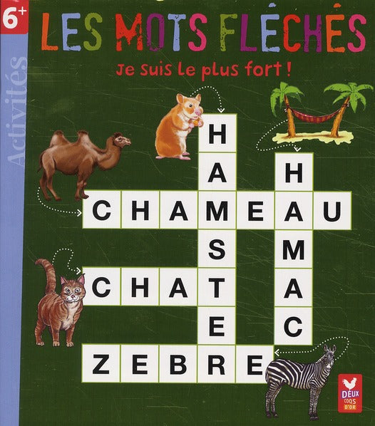 Les mots fléchés ; je suis le plus fort !