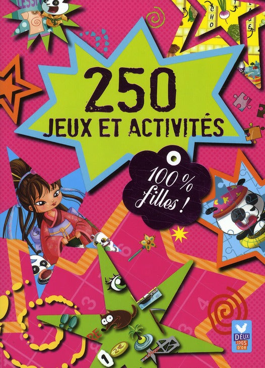 100 % filles ; 250 jeux et activités