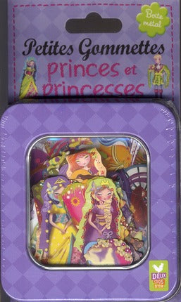 PETITES GOMMETTES : princes et princesses ; boîte métal