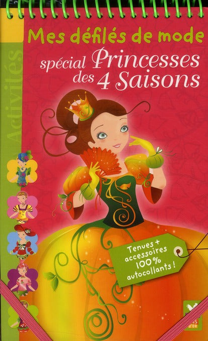 Défilés de mode : spécial princesses des 4 saisons