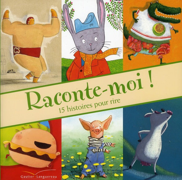 Raconte-moi ! 15 histoires pour rire