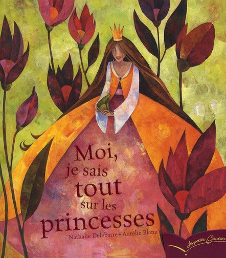 Moi, je sais tout sur les princesses