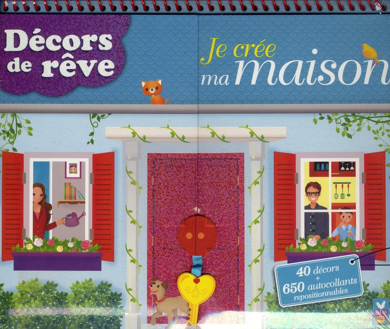 Je crée ma maison ; décors de rêve