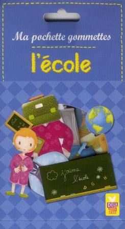 MA POCHETTE GOMMETTES : l'école