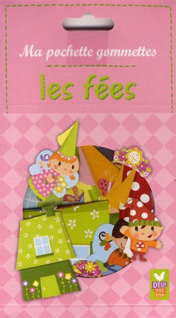 MA POCHETTE GOMMETTES : les fées