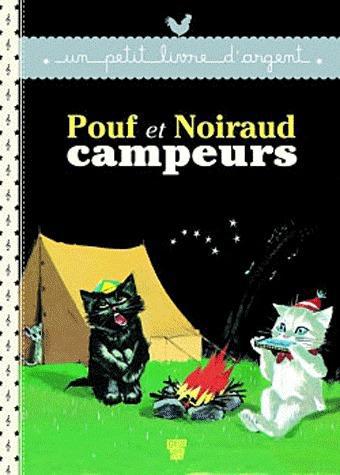 Pouf et Noiraud campeurs