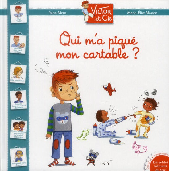 Victor et Cie ; qui m'a piqué mon cartable ?