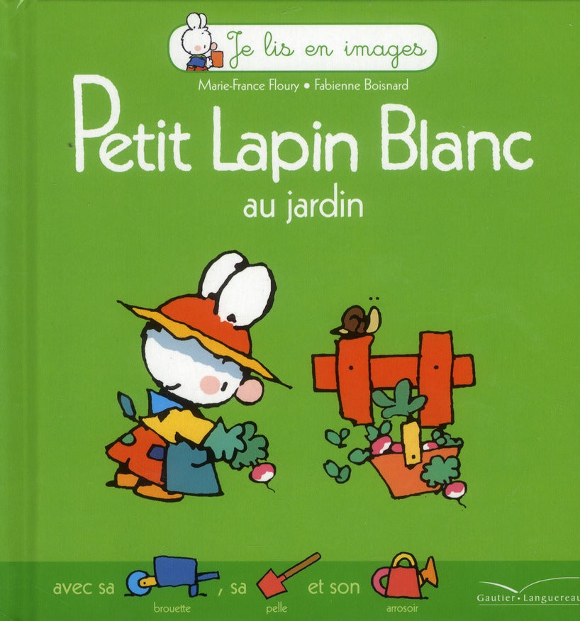 Petit Lapin Blanc : au jardin