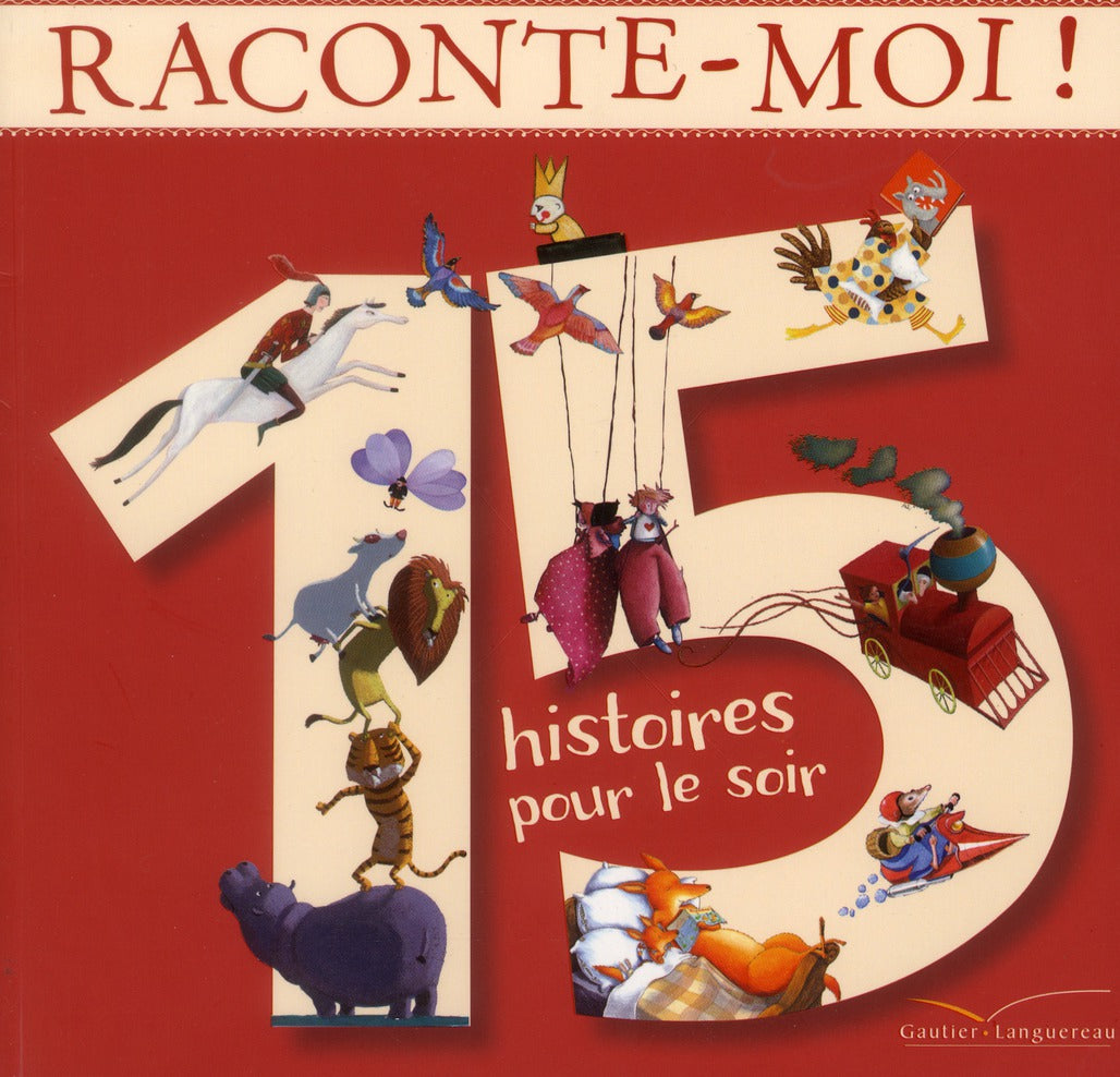Raconte-moi ! 15 histoires pour le soir