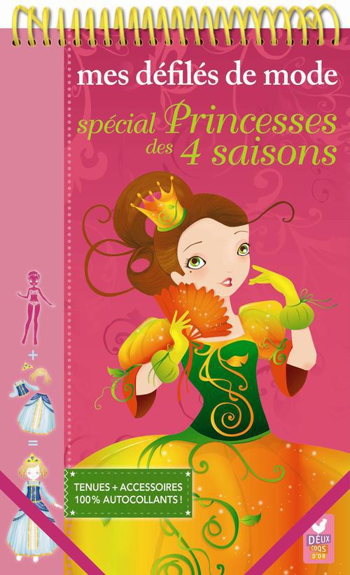 Défilés de mode : spécial princesses des 4 saisons