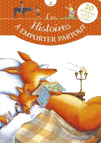 Les histoires à emporter partout Tome 2