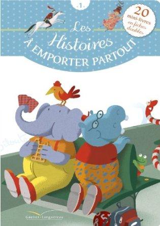 Les histoires à emporter partout Tome 1