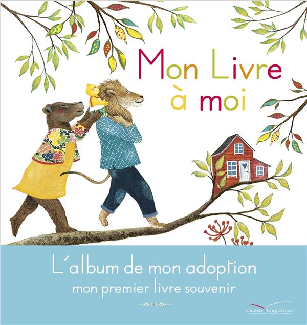 Mon livre à moi ; l'album de mon adoption