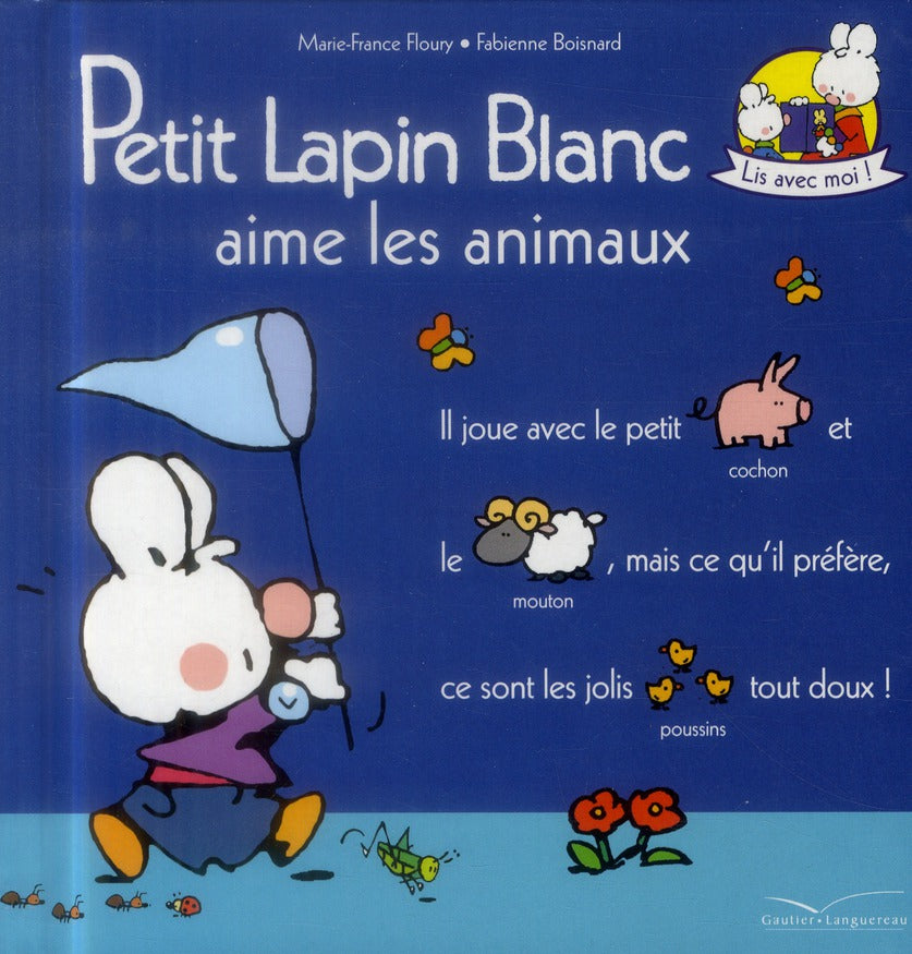 Petit Lapin Blanc : aime les animaux