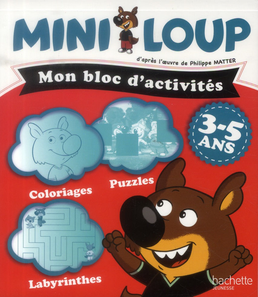 Mini-Loup : mon bloc d'activités ; 3/5 ans