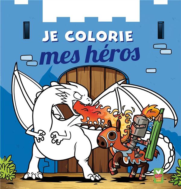 Je colorie mes héros