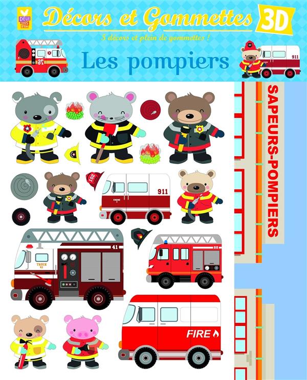 DECORS ET GOMMETTES : les pompiers ; 3D